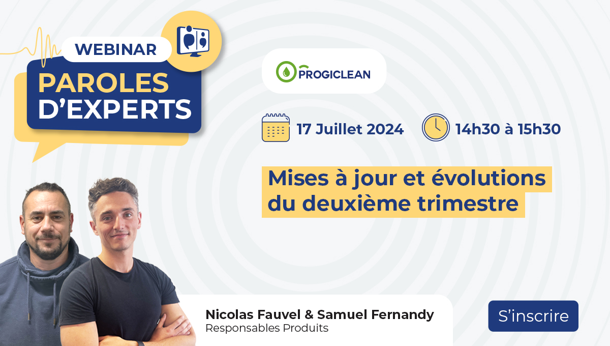 Progiclean : Mises à jour et évolutions du deuxième trimestre