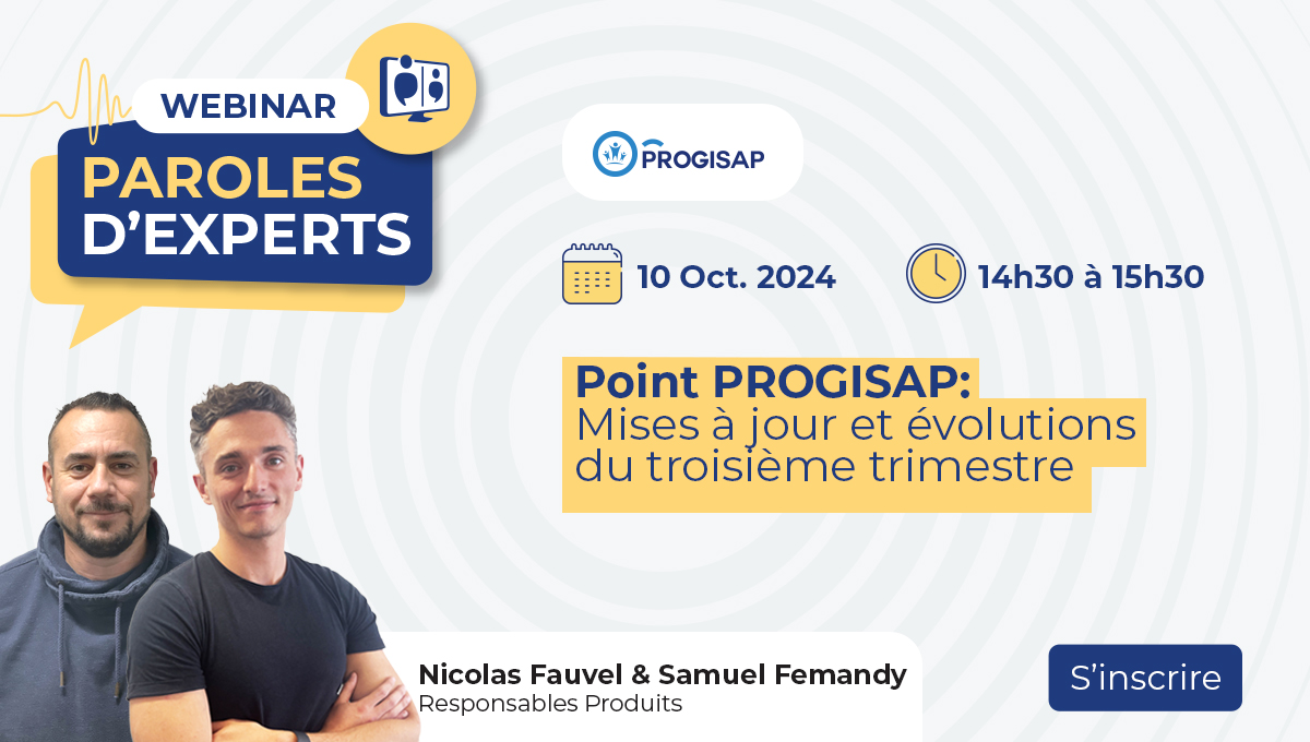 Point Progisap : Mises à jour et évolutions du troisième trimestre 